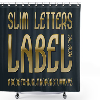 Personality  Slim Letters Label Typeface. Golden Font. Isolated English Alphabet. Shower Curtains