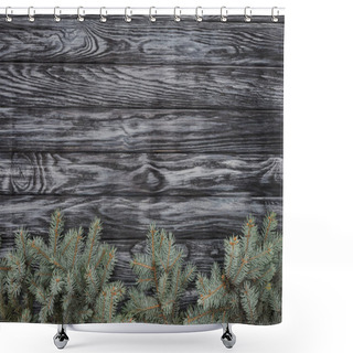 Personality  Top View Of Beautiful Evergreen Coniferous Branches On Wooden Background     Shower Curtains