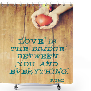 Personality  Love Is Bridge Quote Shower Curtains