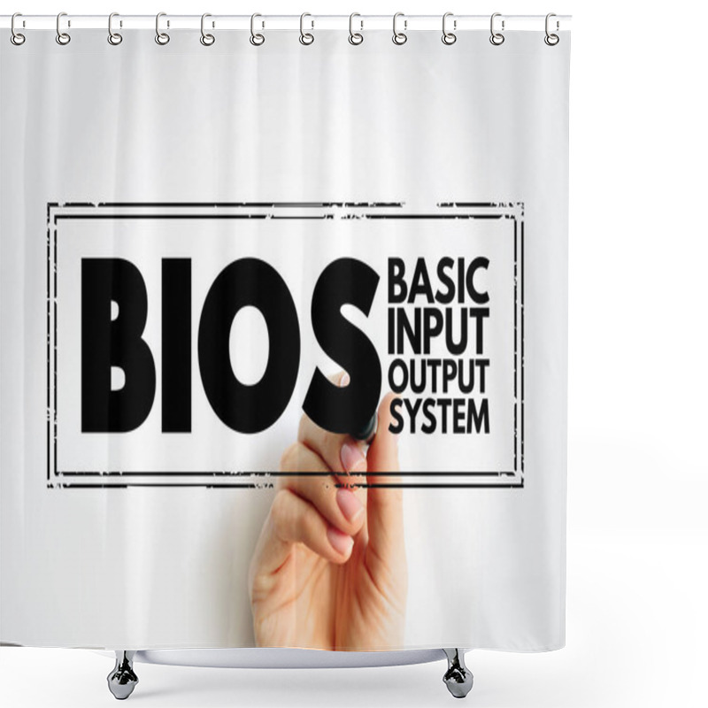Personality  BIOS - Basic Input Output System Is Firmware Used To Provide Runtime Services For Operating Systems And Programs, Acronym Concept Stamp Shower Curtains