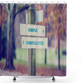 Personality  Rustic Wooden Sign In An Autumn Park With The Words Simple - Com Shower Curtains