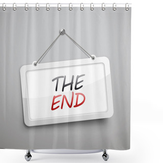 Personality  The End Hanging Sign Shower Curtains