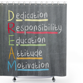 Personality  Dedication, Responsibility, Education, Attitude, Motivation - DR Shower Curtains