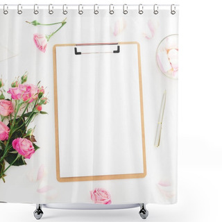 Personality  Beauty Composition With Marshmallow,  Pink Roses Bouquet And Clipboard On White Background. Top View. Flat Lay. Beauty Blog, Copy Space Shower Curtains