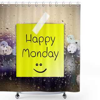 Personality  Happy Monday With Water Drops Background With Copy Space Shower Curtains