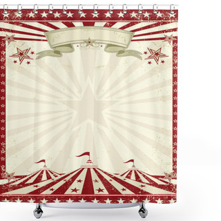 Personality  Circus Grunge Red Poster  Shower Curtains