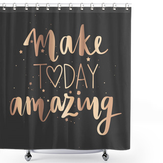 Personality  Vector Hand Drawn Lettering Phrase. Modern Golden Brush Calligraphy For Blogs Shower Curtains