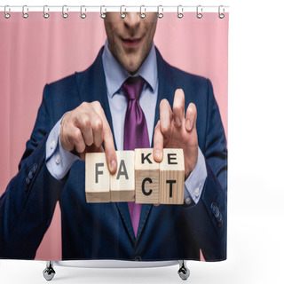 Personality  Cropped View Of Businessman Showing Wooden Cubes With Fake Fact Lettering Isolated On Pink Shower Curtains