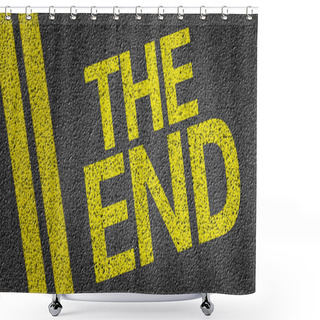 Personality  The End Written On The Road Shower Curtains