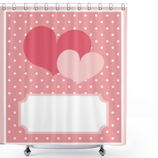 Personality  Vector Valentines Card Or Wedding Invitation With Hearts And White Polka Dots Shower Curtains