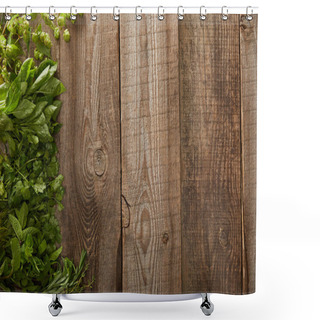 Personality  Top View Of Wooden Surface With Fresh Parsley, Hop, Mint, Basil And Rosemary Shower Curtains