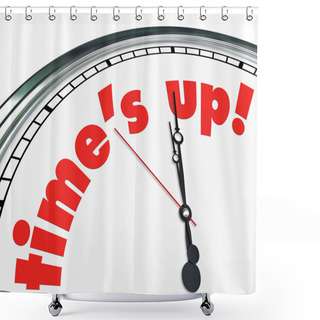 Personality  Time's Up - Clock Shower Curtains