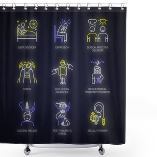 Personality  Mental Disorder Neon Light Icons Set. Depression. Season Affective Disorder. Stress, PTSD. Antisocial Behaviour. Predmenstrual Dysphoria. Suicidal Feeling. Glowing Signs. Vector Isolated Illustrations Shower Curtains