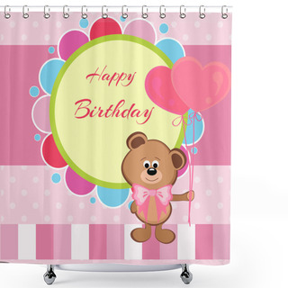 Personality  Happy Birthday Card With Teddy Bear And Heart Shaped Balloons Shower Curtains
