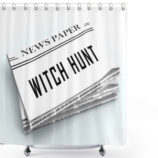 Personality  Witch Hunt Newspaper Meaning Harassment Or Bullying To Threaten  Shower Curtains