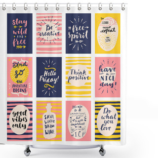 Personality  Modern Vector Calligraphic Posters With Inspirational Quotes Shower Curtains