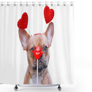 Personality  French Bulldog Dog Wearing Valentine Headband With Hearts Looking At Red Kiss Lips Photo Prop In Front Of Face Isolated On White Background Shower Curtains