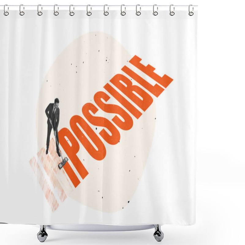 Personality  Contemporary Art Collage. Businessman, Employee Cleaning Word Impossible Symbolizing That Everything Is Possible Shower Curtains