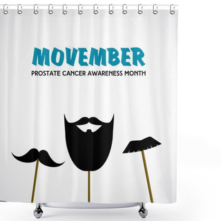 Personality  Movember. Prostate Cancer Awareness Month. Vector With Mustache Props Shower Curtains