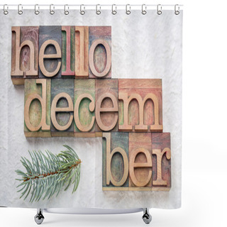 Personality  Hello December Word Abstrtact In Wood Type Shower Curtains