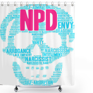 Personality  NPD Narcissistic Personality Disorder Word Cloud On A White Background.  Shower Curtains
