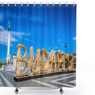 Personality  Large Wooden Budapest Sign At Heros Square In Budapest, Hungary. Shower Curtains