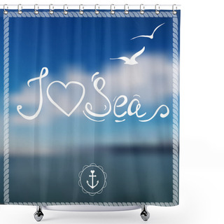 Personality  Text, Silhouettes Of Seagulls And Frame On The Blurred Sea Backg Shower Curtains