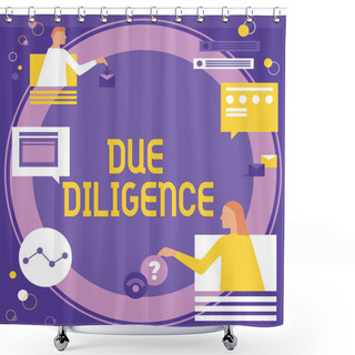 Personality  Conceptual Display Due Diligence. Business Approach Comprehensive Appraisal Voluntary Investigation Audit Colleagues Having Online Meeting Discussing Future Project Plans. Shower Curtains