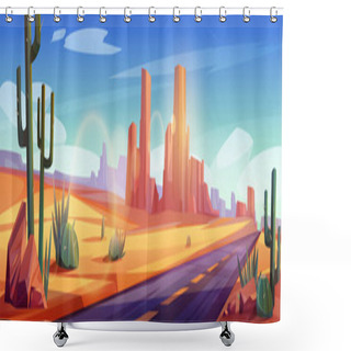 Personality  Road In Desert Scenery Landscape With Rocks, Cacti And Dry Sandy Ground. Straight Empty Highway In Arizona Grand Canyon, Asphalted Way With Green Agave, Hot Cartoon Vector Illustration Shower Curtains
