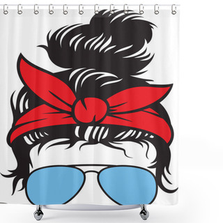 Personality  Messy Bun With Aviator Sunglasses (Bandana, Headbands, Mom Life). Vector Illustration. Shower Curtains