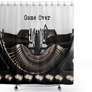 Personality  Game Over Writen By A Typewriter Shower Curtains