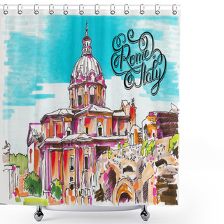 Personality  Original Marker Painting Of Rome Italy Cityscape With Hand Lette Shower Curtains