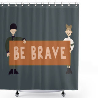 Personality  Illustration Of Ukrainian Man And Woman Holding Placard With Be Brave Lettering On Grey Shower Curtains