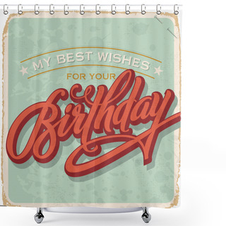 Personality  Hand-lettered Vintage Birthday Card (vector) Shower Curtains