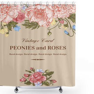 Personality  Card With Roses And Peonies. Shower Curtains