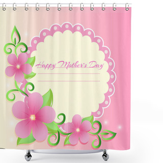 Personality  Happy Mother Day Background. Vector Illustration Shower Curtains