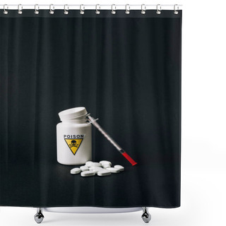 Personality  Jar With Poison Sign With Pills And Syringe Isolated On Black Shower Curtains