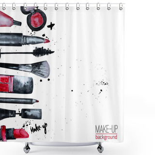 Personality  Vector Watercolor Glamorous Make Up Set Of  Cosmetics With Nail Polish And Lipstick.Creative Design For Card, Web Design Background, Book Cover.EPS10 Shower Curtains