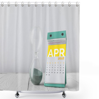 Personality  Close Up View Of Hourglass And April Calendar On Wooden Tabletop Isolated On White Shower Curtains