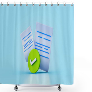 Personality  Document Checkmark Sign 3d Render Concept For Official Important Papers Submit Approved  Shower Curtains