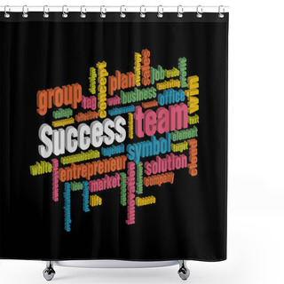 Personality  Success Shower Curtains