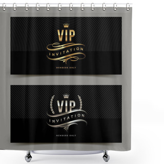 Personality  Golden And Platinum VIP Invitation Template - Type Design With Crown, Laurel Wreath And Flourishes On A Black Pattern Background. Vector Illustration. Shower Curtains