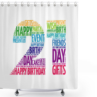 Personality  Happy 21st Birthday Word Cloud Shower Curtains