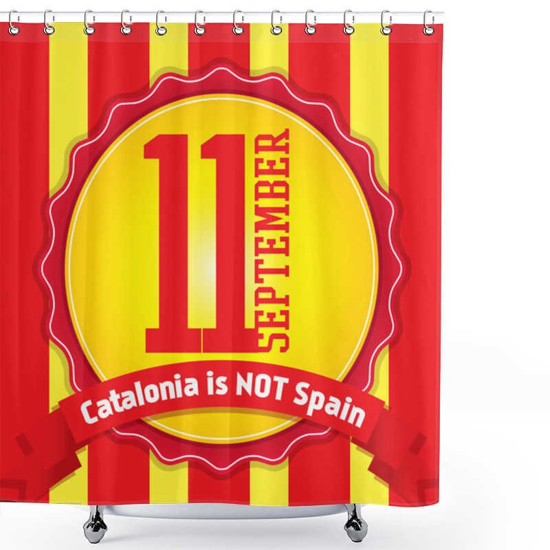 Personality  Catalonia National Day. 11 September. Shower Curtains