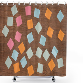 Personality  Top View Of Arranged Colorful Post It Notes On Wooden Table  Shower Curtains