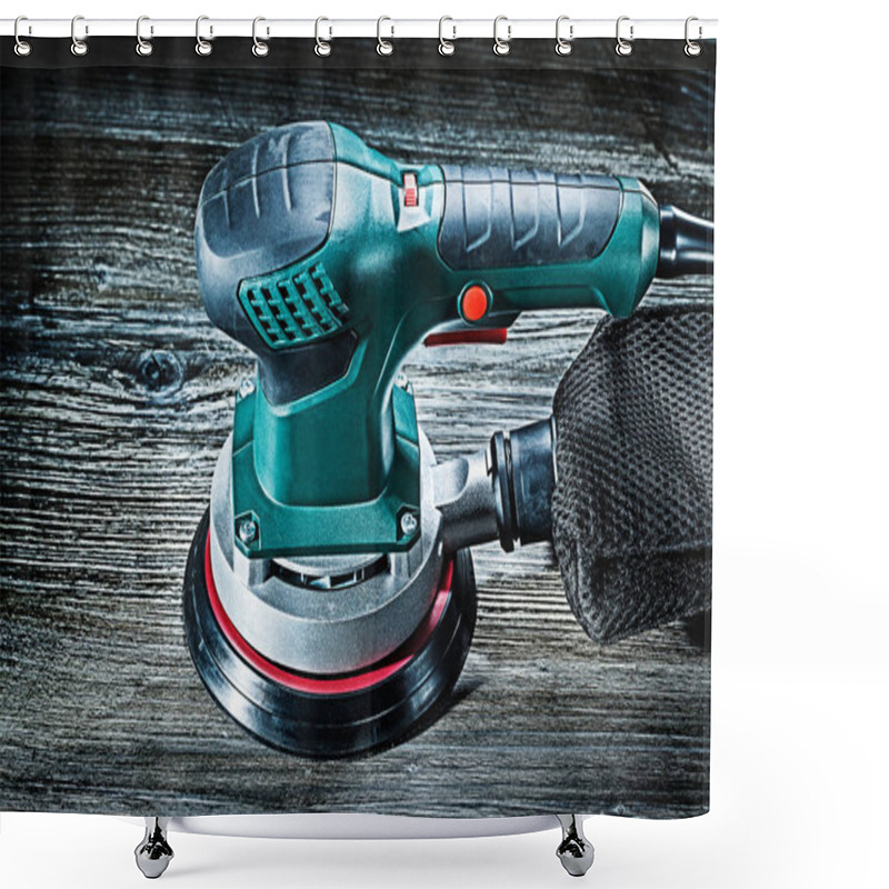 Personality  Electric Wood Sander On Vintage Gray Wooden Background Shower Curtains