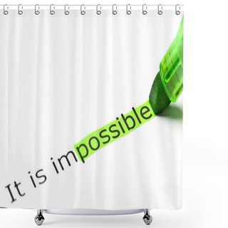 Personality  'possible' Highlighted In 'impossible' Shower Curtains