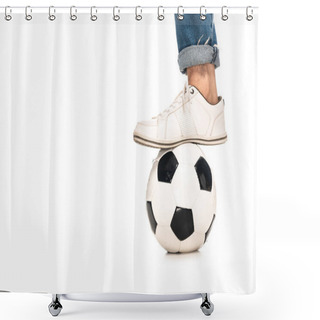 Personality  Cropped View Of Man Standing Near Soccer Ball Isolated On White  Shower Curtains