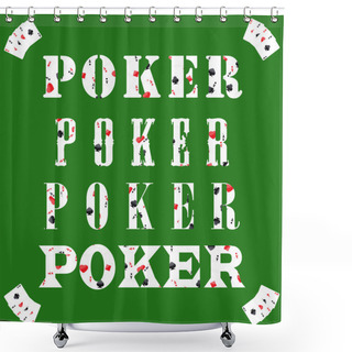 Personality  Poker Game Shower Curtains