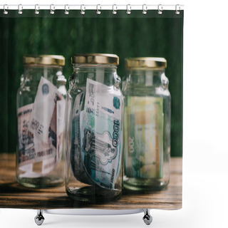 Personality  Close-up View Of Glass Jars With Russian Rubles Banknotes On Wooden Table Shower Curtains